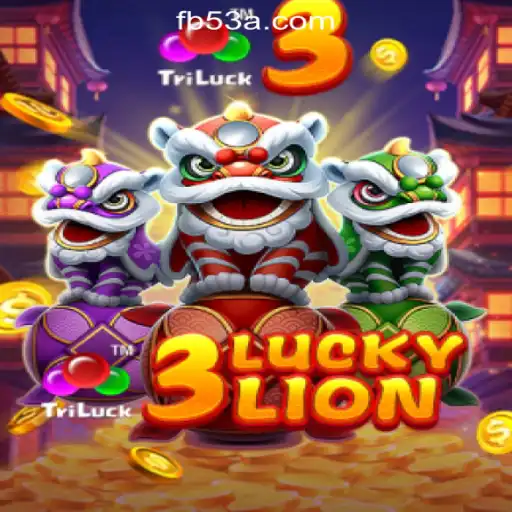 Discovering the Thrills of 3LUCKYLION: Rise of 53A.COM Oficial Slots Brasil #1